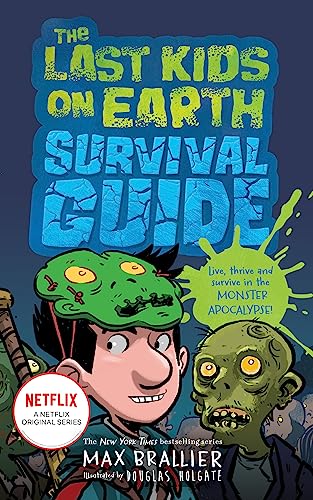 The Last Kids on Earth Survival Guide The Last Kids on Earth Survival Guide von Farshore