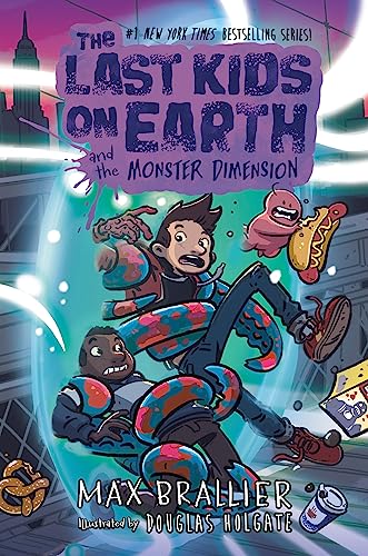The Last Kids on Earth and the Monster Dimension: Epic, funny and highly illustrated new children’s book in the NYT bestselling series, perfect for kids and graphic novel fans in 2023!