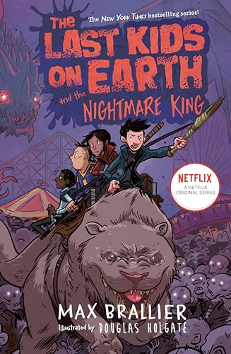 The Last Kids on Earth and the Nightmare King The Last Kids on Earth and the Nightmare King