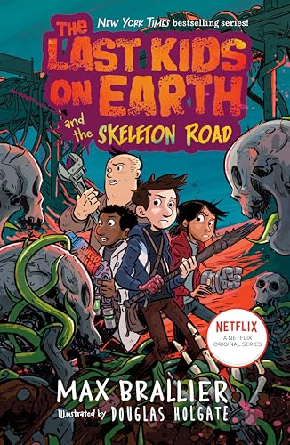 The Last Kids on Earth and the Skeleton Road von Viking Books for Young Readers