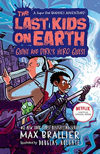 The Last Kids on Earth: Quint and Dirk's Hero Quest von Farshore