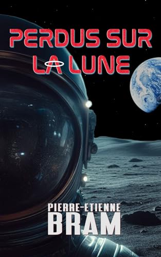 Perdus sur la lune von Independently published