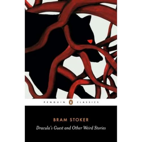 Dracula's Guest and Other Weird Tales (Penguin Classics)
