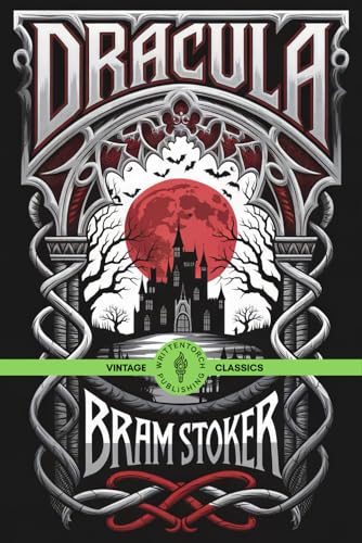 Dracula: A Classic Tale of Terror, Bloodlust, and the Undead Vintage Classic Literature Dracula: A Classic Tale of Terror, Bloodlust, and the Undead Vintage Classic Literature von Writtentorch Publishing