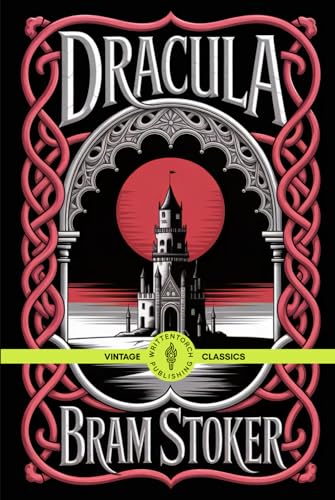 Dracula: A Must-Read Gothic Horror That Still Terrifies Today Vintage Classic Literature von Writtentorch Publishing