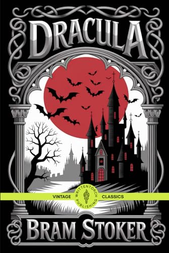 Dracula: A Sinister Tale of Nightmares, Blood, and the Undead Vintage Classic Literature Dracula: A Sinister Tale of Nightmares, Blood, and the Undead Vintage Classic Literature von Writtentorch Publishing
