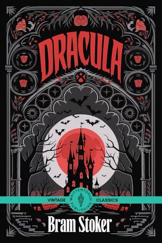 Dracula: The Bone-Chilling Story That Gave Birth to the Vampire Legend Vintage Classic Literature Dracula: The Bone-Chilling Story That Gave Birth to the Vampire Legend Vintage Classic Literature von Writtentorch Publishing