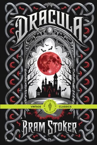 Dracula: The Original Vampire Horror That Defined a Genre Vintage Classic Literature Dracula: The Original Vampire Horror That Defined a Genre Vintage Classic Literature von Writtentorch Publishing
