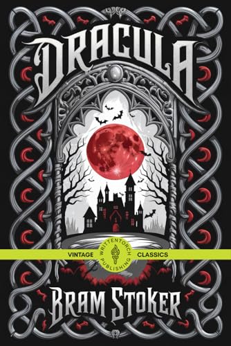 Dracula: The Original Vampire Horror That Defined a Genre Vintage Classic Literature von Writtentorch Publishing