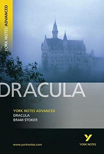 Dracula: York Notes Advanced: everything you need to catch up, study and prepare for 2021 assessments and 2022 exams