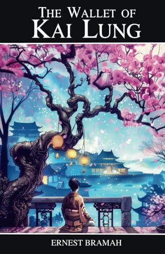 The Wallet of Kai Lung: The 1900 Classic Collection of Satirical Short Stories von Independently published