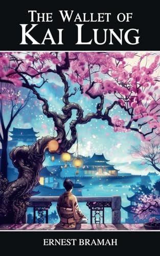 The Wallet of Kai Lung: The 1900 Classic Collection of Satirical Short Stories von Independently published