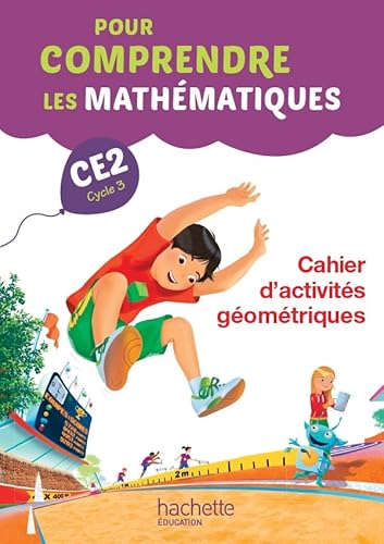 Pour comprendre les mathématiques CE2 - Cahier d'activités géométriques - Ed. 2015 von Hachette