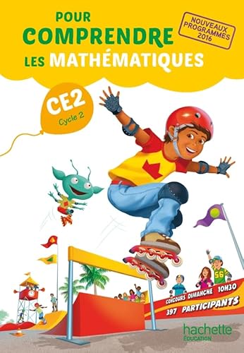 Pour comprendre les mathématiques CE2 - élève (Ed. 2017): Livre de l'élève