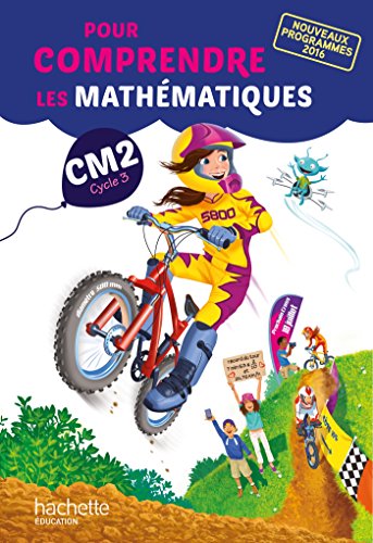 Pour comprendre les mathematiques CM2 Cycle 3-Fichier eleve (2017) von Hachette