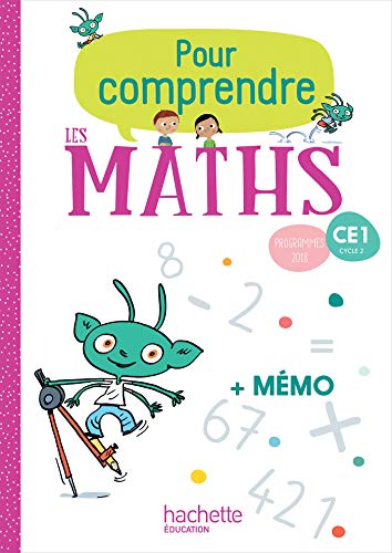 Pour comprendre les maths CE1 - Fichier élève - Ed. 2019