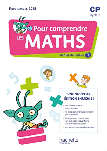 Pour comprendre les maths CP - Fichiers élève 1 et 2 + Mémo + Pages matériel - Ed. 2022: Fichiers de l'élève 1 et 2 + Cahier de leçons + Pages matériel