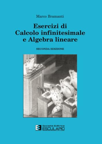 Esercizi di calcolo infinitesimale e algebra lineare