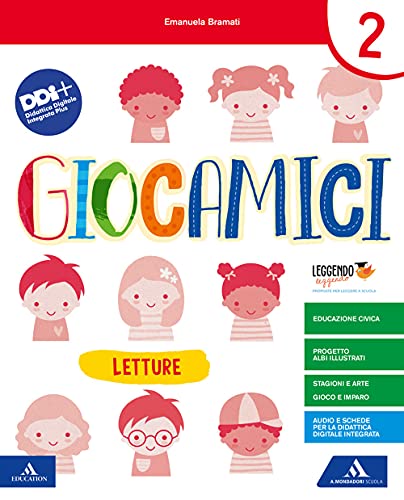 Giocamici. Per la Scuola elementare. Con e-book. Con espansione online (Vol. 2)