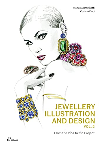 Jewellery Illustration and Design Vol 2: From the Idea to the Project von HOAKI BOOKS S.L.