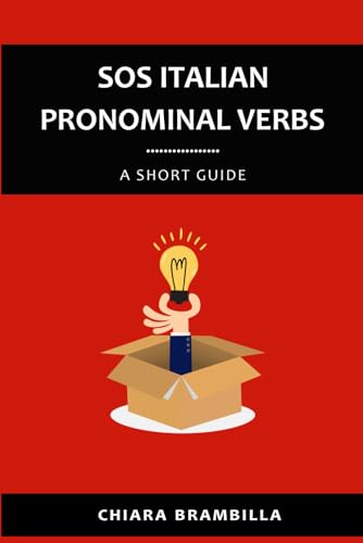 Sos Italian Pronominal Verbs: A short guide