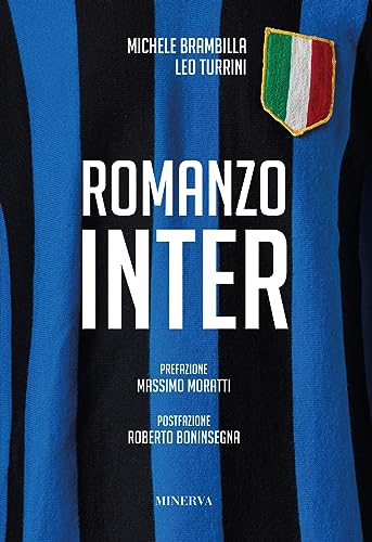 Romanzo Inter Romanzo Inter von Minerva Edizioni (Bologna)