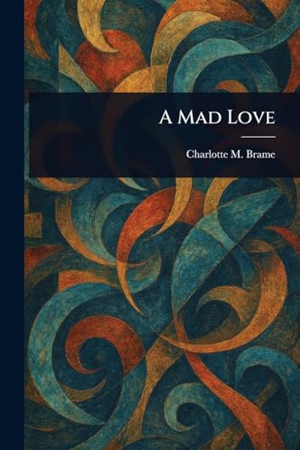 A Mad Love von Anson Street Press