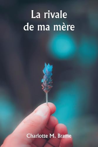 La rivale de ma mère von Writat