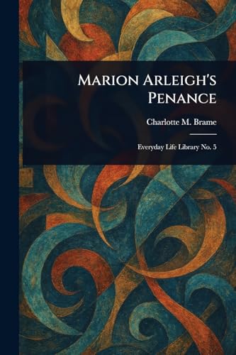 Marion Arleigh's Penance von Anson Street Press