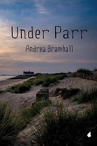 Under Parr (Norfolk Coast Investigation Stories, Band 2)