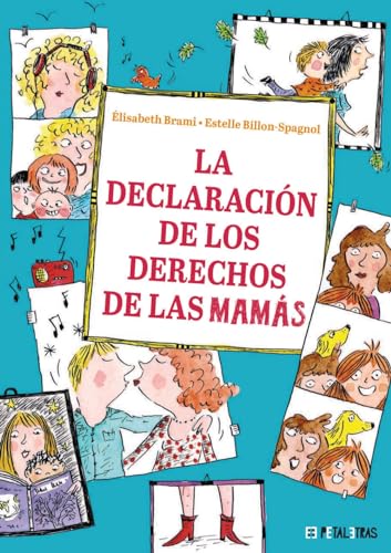 La declaración de los derechos de las mamás (PETALETRAS - Actualidad)