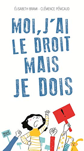 Moi, j'ai le droit mais je dois von Seuil