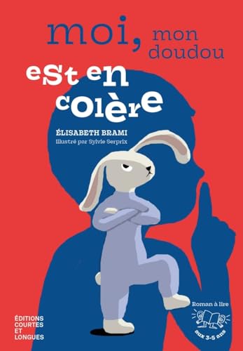 Moi, mon Doudou est en colère Moi, mon Doudou est en colère von COURTES LONGUES