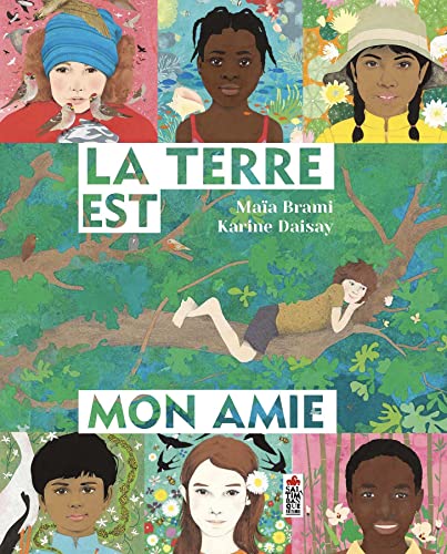 La Terre est mon amie von SALTIMBANQUE