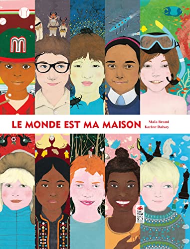 Le monde est ma maison von SALTIMBANQUE