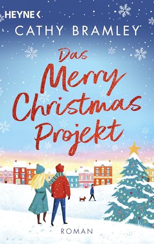 Das Merry Christmas Projekt: Roman