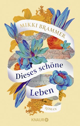 Dieses schöne Leben: Roman von Droemer Knaur*