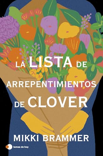 La lista de arrepentimientos de Clover (Historias de hoy) von Ediciones Temas de Hoy