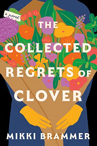 The Collected Regrets of Clover von St. Martin's Press
