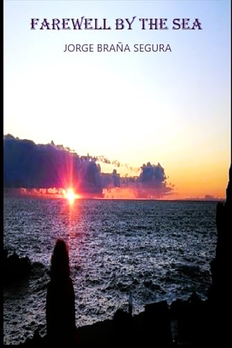 Farewell by the Sea von Independently published