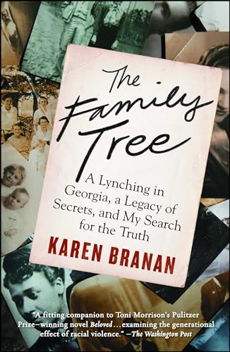 The Family Tree: A Lynching in Georgia, a Legacy of Secrets, and My Search for the Truth