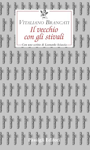 Il vecchio con gli stivali (Le occasioni) von Passigli