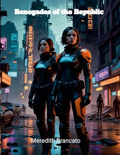 Renegades of the Republic