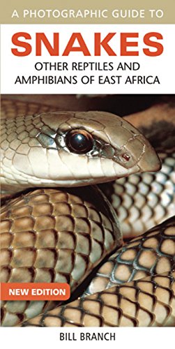 A Photographic Guide to Snakes: Other Reptiles and Amphibians of East Africa (Photographic Guides) von Penguin Random House South Africa