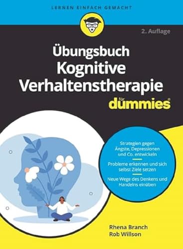 Übungsbuch Kognitive Verhaltenstherapie für Dummies von Wiley
