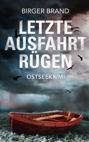 Letzte Ausfahrt Rügen: Ostseekrimi (Lydia Westphal, Band 5)
