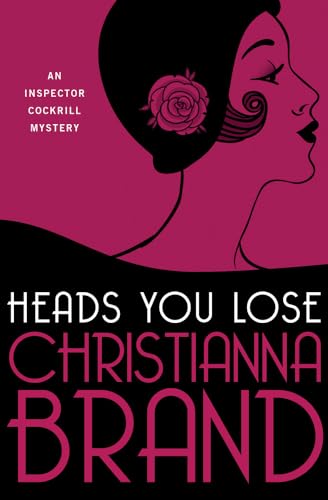 Heads You Lose (The Inspector Cockrill Mysteries, Band 1) von Open Road Integrated Media, Inc.