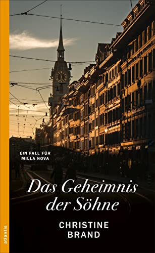 Das Geheimnis der Söhne: Ein Fall für Milla Nova von Atlantis