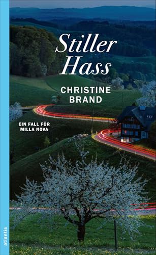 Stiller Hass: Ein Fall für Milla Nova