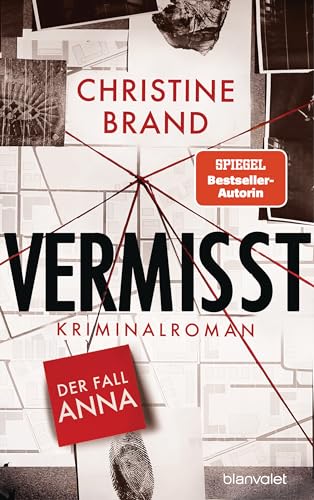 Vermisst - Der Fall Anna: Kriminalroman - Start der neuen packenden Cold-Case-Krimreihe von SPIEGEL-Bestsellerautorin Christine Brand (Malou Löwenberg, Band 1) von Blanvalet